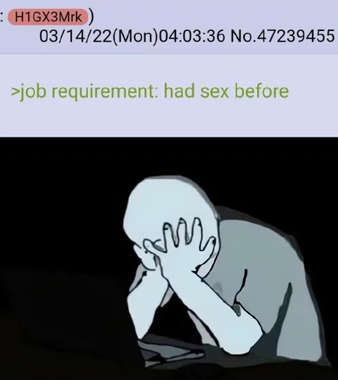 job requirement: had sex before