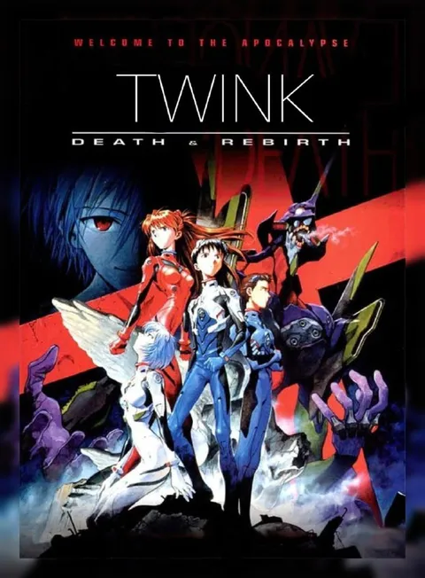 Twink Death & Rebirth