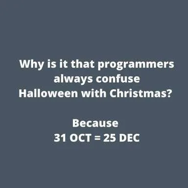 Programmers Confuse Halloween and Christmas