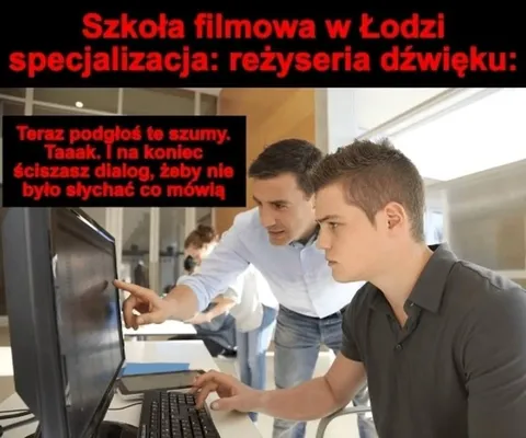 Szkoła filmowa i reżyseria dźwięku