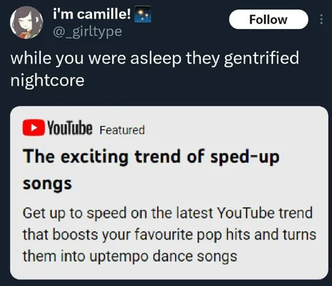 They Gentrified Nightcore