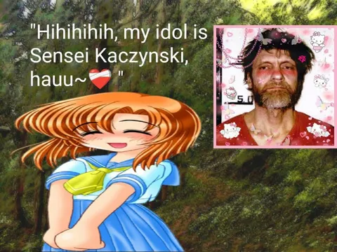 My Idol Is Sensei Kaczynski
