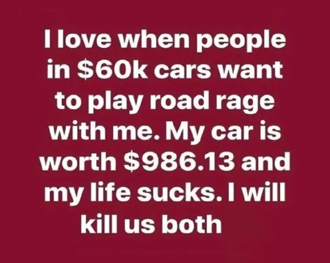 Road Rage in a $986 Car
