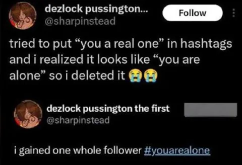 You Are Alone Hashtag Joke
