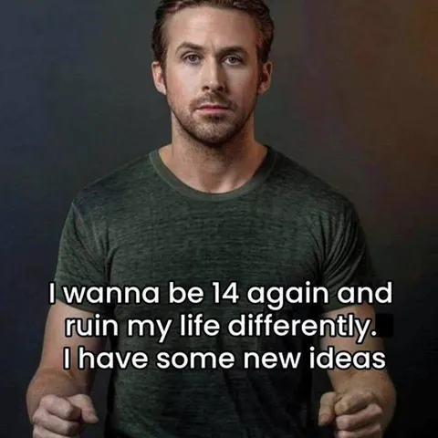 Ryan Gosling Wants to Be 14 Again