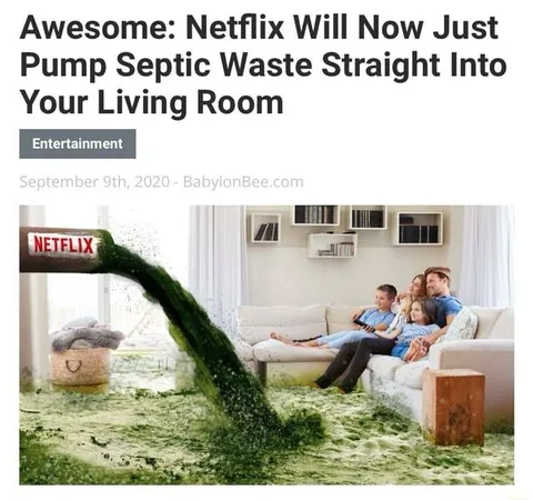 Netflix Pumps Septic Waste