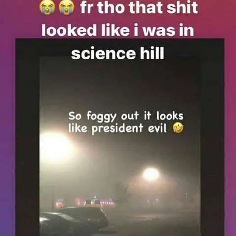Foggy Science Hill Looks Like Resident Evil