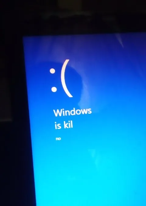Windows Is Kil