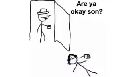 Are Ya Okay Son?