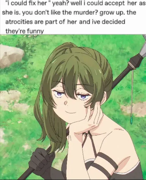 I Could Accept Her Atrocities
