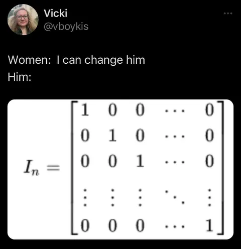 Women Can Change Him