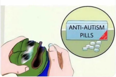 Pepe Takes Anti-Autism Pills