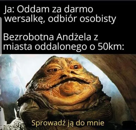 Bezrobotna Andżela chce wersalkę
