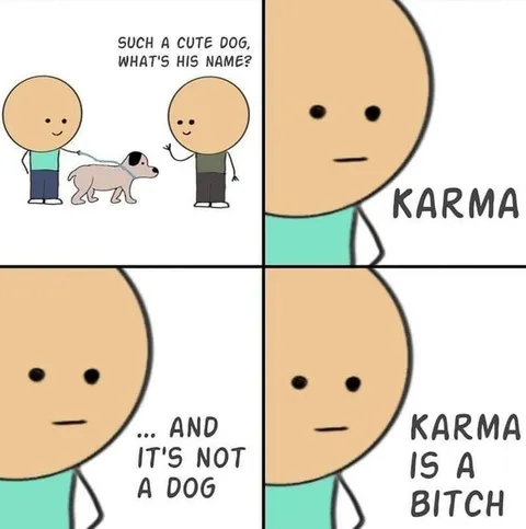 Karma Is a Bitch Dog Joke