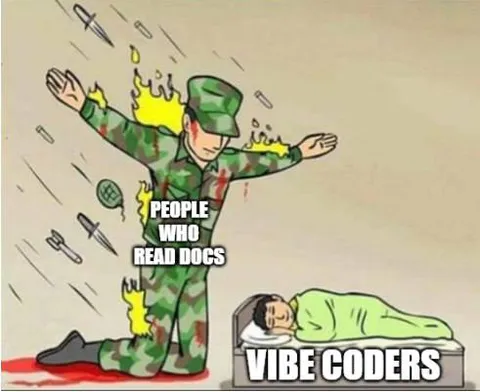People Who Read Docs vs Vibe Coders