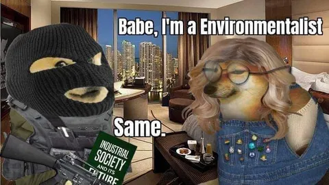 Babe, I'm an Environmentalist