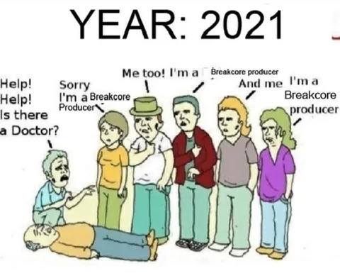 Breakcore Producers Everywhere