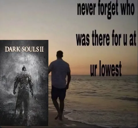 Dark Souls Was There