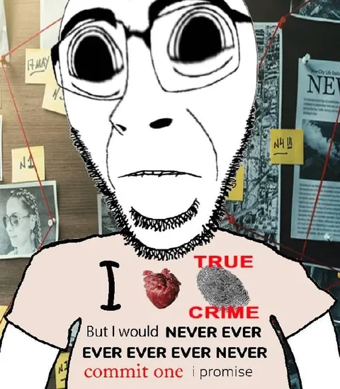 True Crime Guy Never Commits One