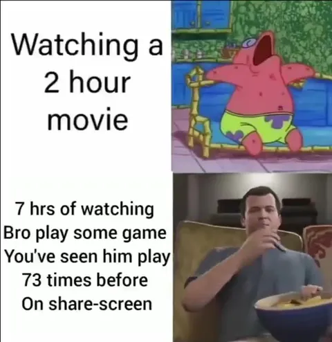 Watching a Movie vs Watching Your Bro Play
