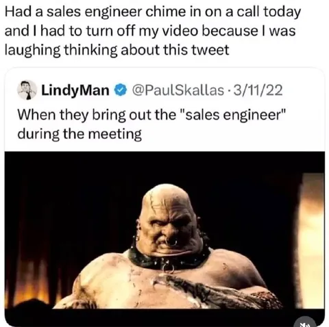 When They Bring Out the Sales Engineer