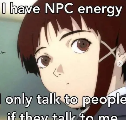 I Have NPC Energy