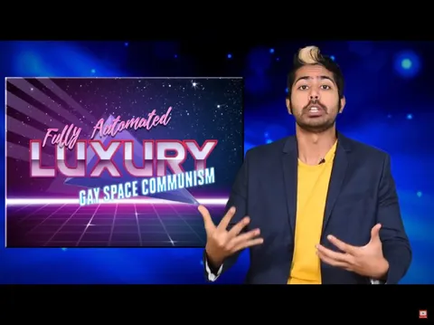 Fully Automated Luxury Gay Space Communism