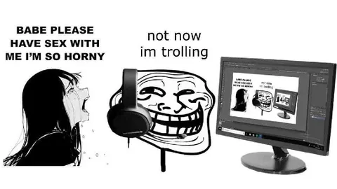 Not Now, I'm Trolling