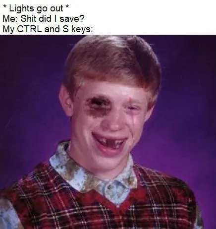 CTRL S Didn’t Save