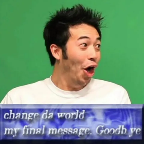 Change da world final message