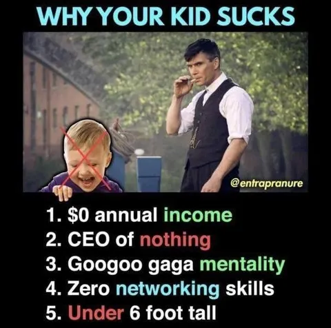 Why Your Kid Sucks
