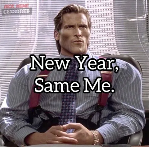 New Year, Same Me
