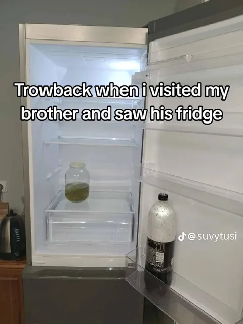 Trowback Brother’s Empty Fridge