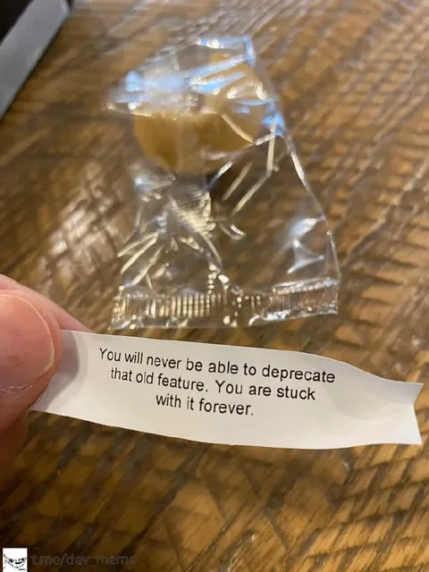 You Can Never Deprecate It