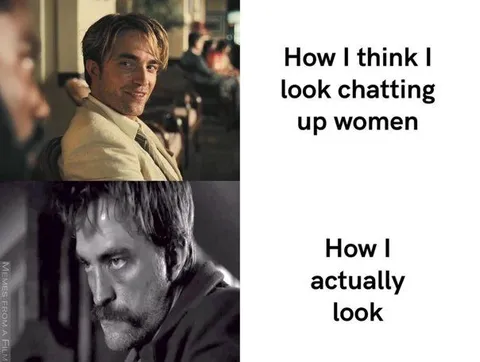 How I Actually Look Chatting Women