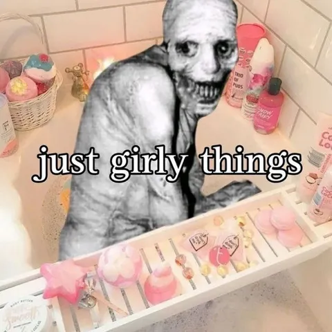 Creepy Just Girly Things