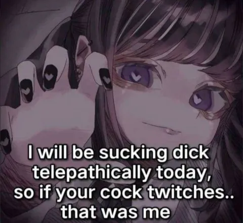 Telepathic Blowjob Today