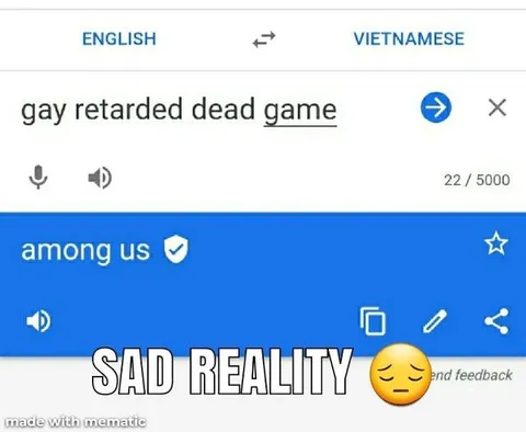 Among Us Sad Reality Translation