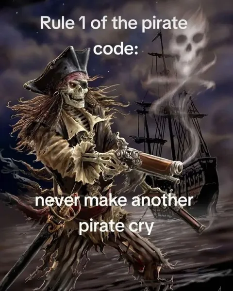 Pirate Code Never Make Another Pirate Cry