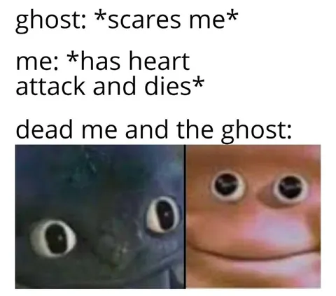 Ghost Scares Me to Death