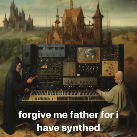 Forgive Me Father, I Have Synthed