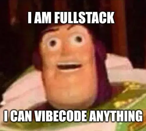 I Am Fullstack Vibe Coder