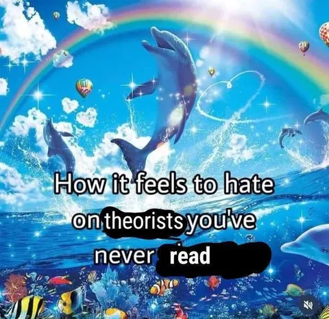 Hating Theorists You've Never Read