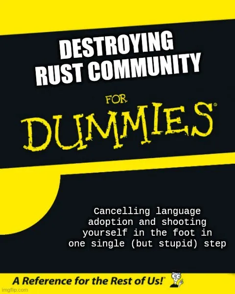 Destroying Rust Community for Dummies