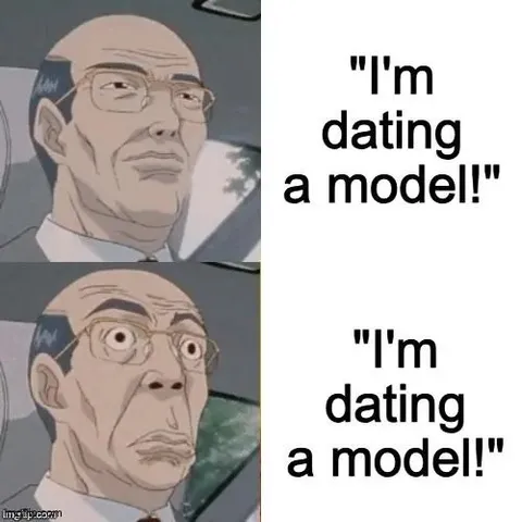 I'm Dating a Model Reaction