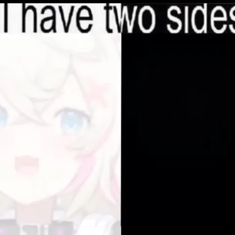 I Have Two Sides Anime Reaction