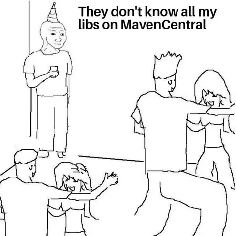 They Don't Know My Maven Libraries
