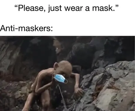 Anti-masker Falls for a Mask