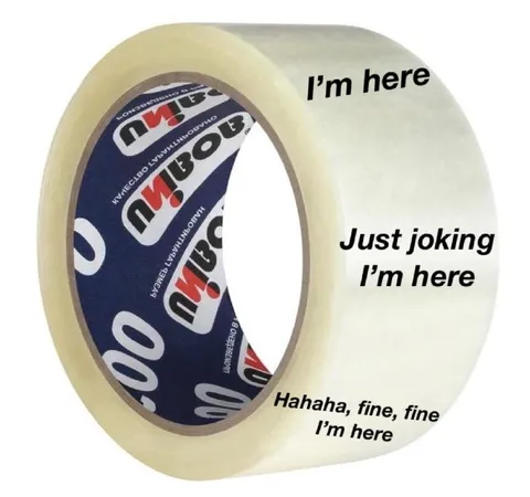 I’m Here Tape Roll