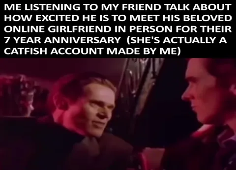 Catfish Girlfriend Anniversary